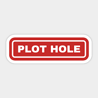 Plot Hole Sticker